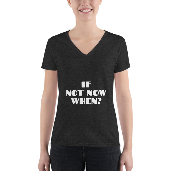 Women's Fashion Deep V-neck Tee-IF NOT NOW WHEN print
